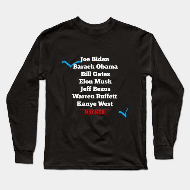 Joe Biden, Barack Obama hacked Long Sleeve T-Shirt by tshirtQ8